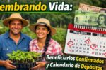 Sembrando Vida: apoyo de $6,000 pesos, beneficiarios confirmados y calendario de depósitos marzo–abril 2026